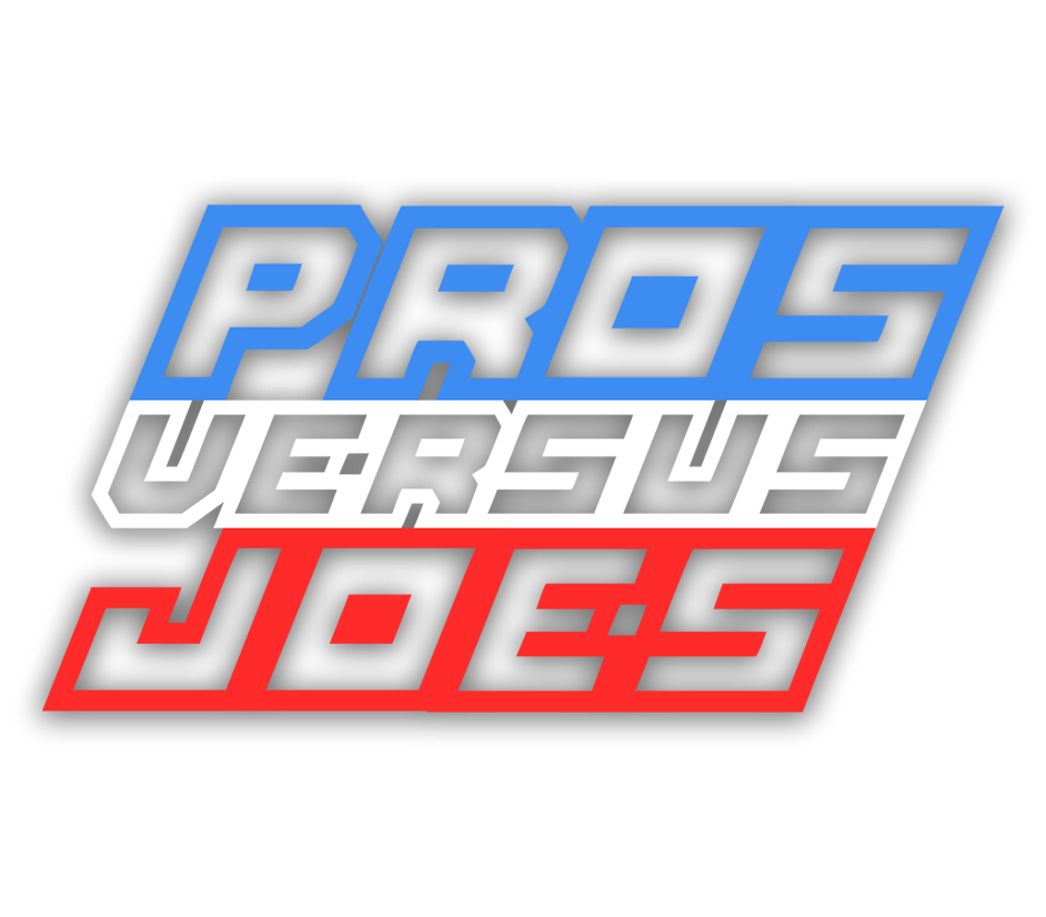 Pros V. Joes